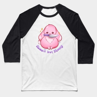 Kawaii but Stabby Bun Baseball T-Shirt